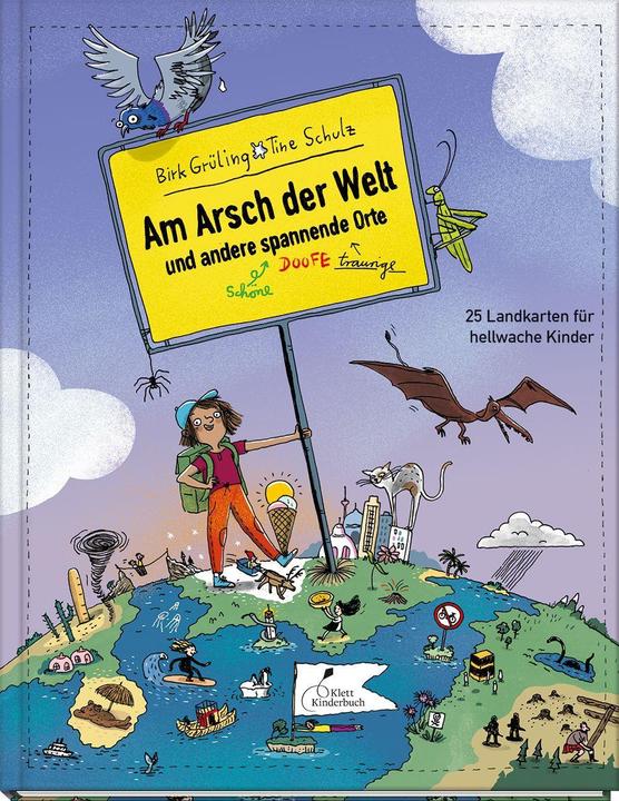 Produktbild Am Arsch der Welt und andere spannende Orte (Deutsch, Birk Grüling, Dirk Grüling, Tine Schulz, 2022)
