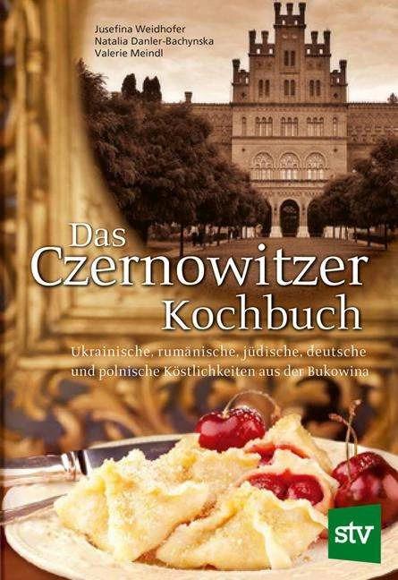 Immagine prodotto Das Czernowitzer Kochbuch (Tedesco, Natalia Danler-Bachynska, Valerie Meindl, Jusefina Weidhofer, 2010)