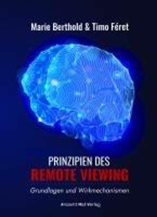 Produktbild Prinzipien des Remote Viewing (Deutsch, Marie Berthold, Timo Féret, 2024)