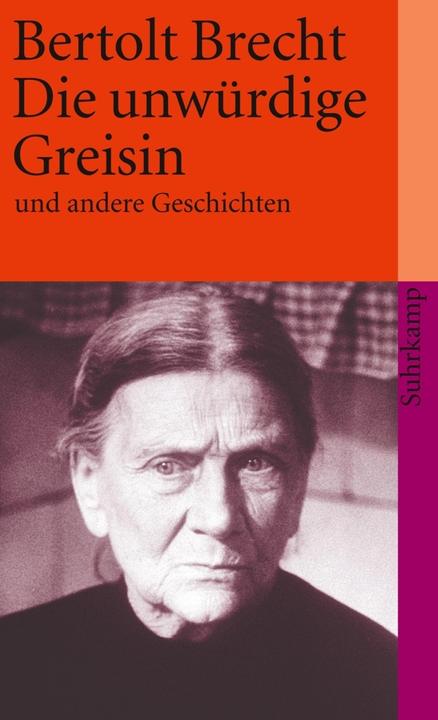 Produktbild Die unwürdige Greisin (Deutsch, Bertolt Brecht, 1990)