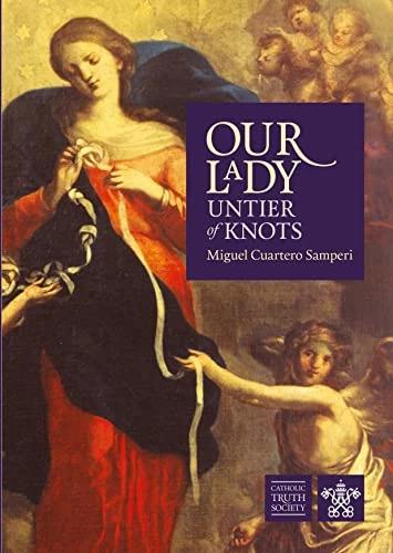 Produktbild Our Lady, Untier of Knots (Englisch, Miguel Cuartero Samperi, 2014)