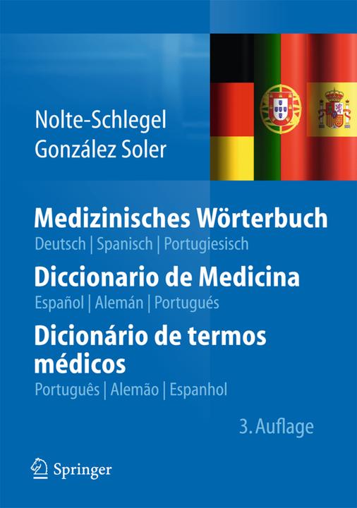 Immagine prodotto Medizinisches Wörterbuch (Tedesco, Joan José González Soler, Irmgard Nolte-Schlegel, 2013)