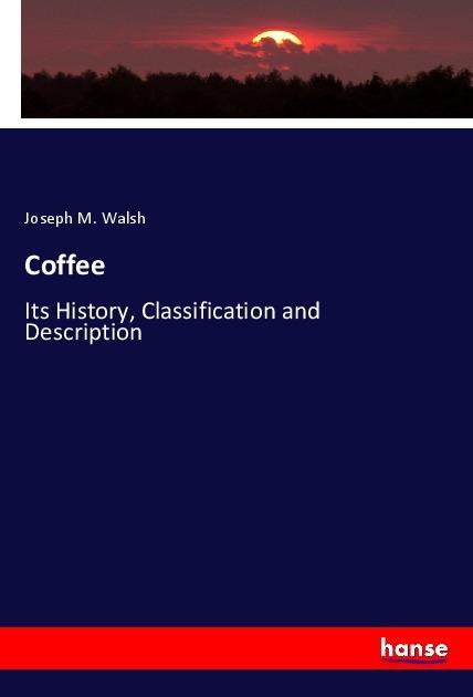 Image du produit Coffee (Allemand, Joseph M. Walsh, 2018)