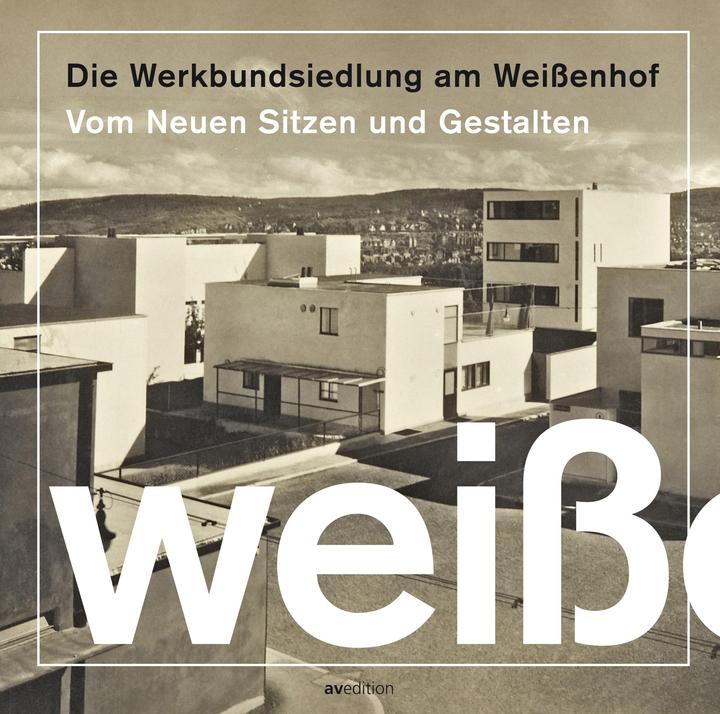 Image du produit Die Werkbundsiedlung am Weissenhof (Allemand, Werkbund Baden-Württemberg Groupe urbain de Stuttgart, 2022)