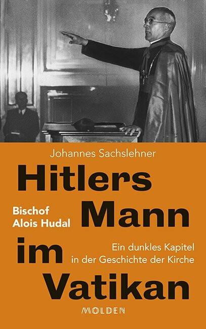 Hitlers Mann im Vatikan (Deutsch, Johannes Sachslehner, 2019)