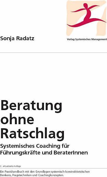 Beratung ohne Ratschlag (Deutsch, Sonja Radatz, 2018)
