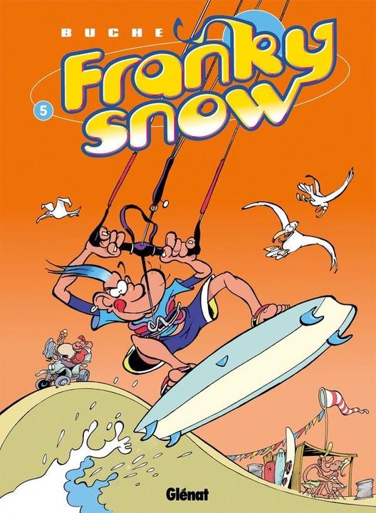Actual product image Franky Snow tome 5 : une vague de fraîcheur (French, Beech Eric, 2003)