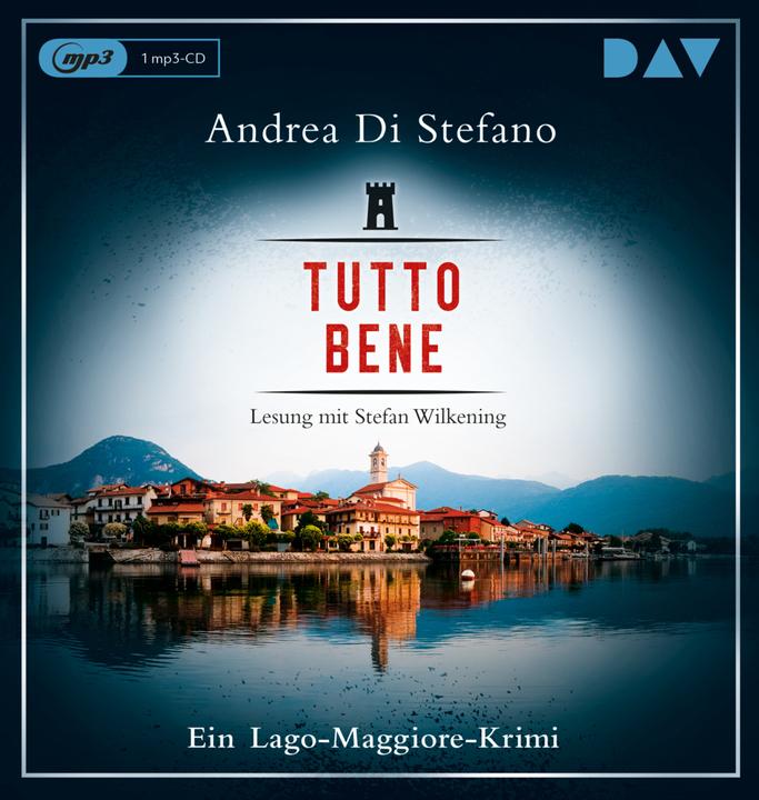 Produktbild Tutto Bene. Ein Lago-Maggiore-Krimi (Stefan Wilkening, Andrea Di Stefano, Deutsch)