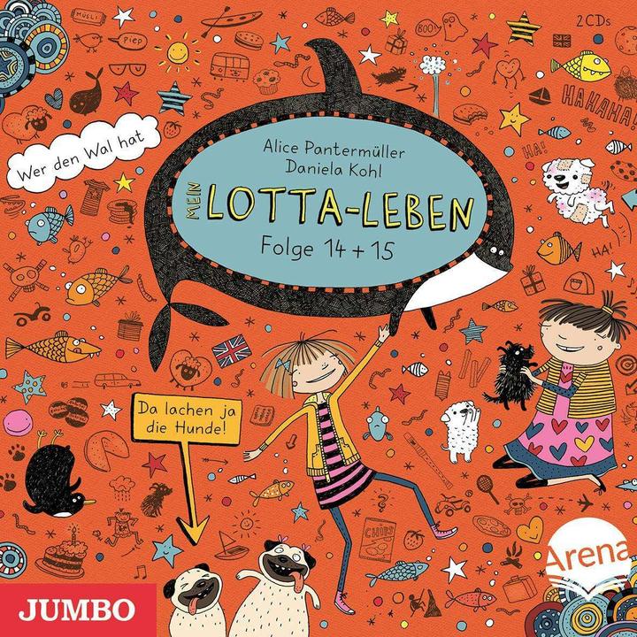 Produktbild Jumbo Mein Lotta-Leben. Da lachen ja die Hunde! (14) / Wer den Wal hat (15) (Katinka Kultscher, Alice Pantermüller, Deutsch)