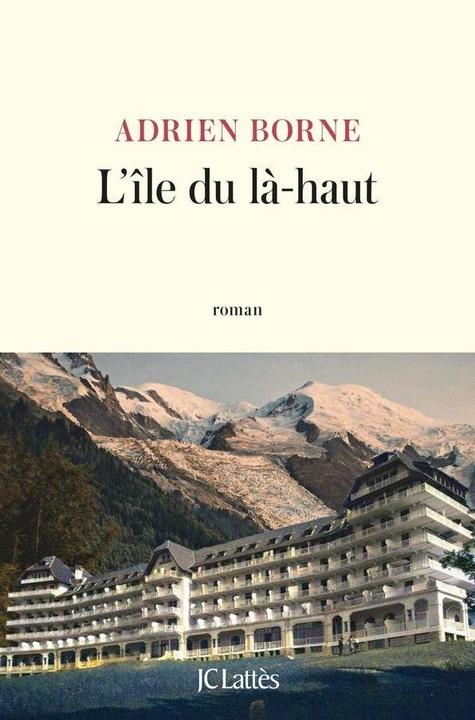 Produktbild L'île du là-haut (Französisch, Adrien Borne, 2024)
