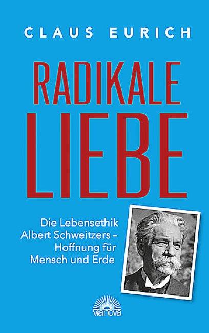 Immagine prodotto Radikale Liebe (Tedesco, Claus Eurich, 2020)