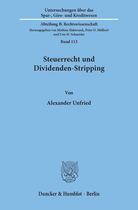 Produktbild Steuerrecht und Dividenden-Stripping (Deutsch, Alexander Unfried, 1998)