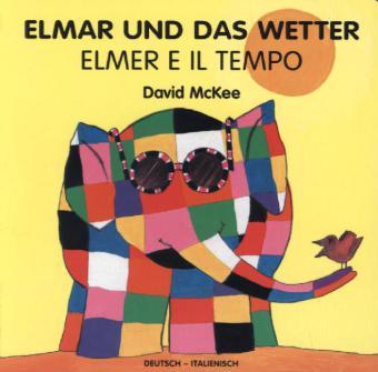 Immagine prodotto Elmar und das Wetter (Tedesco, David McKee, 2013)