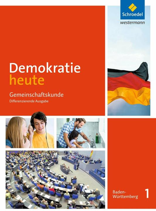 Produktbild Demokratie heute 1. Schülerband. Baden-Württemberg (Deutsch, Heinz-Ulrich Wolf, Franziska Müller, 2017)