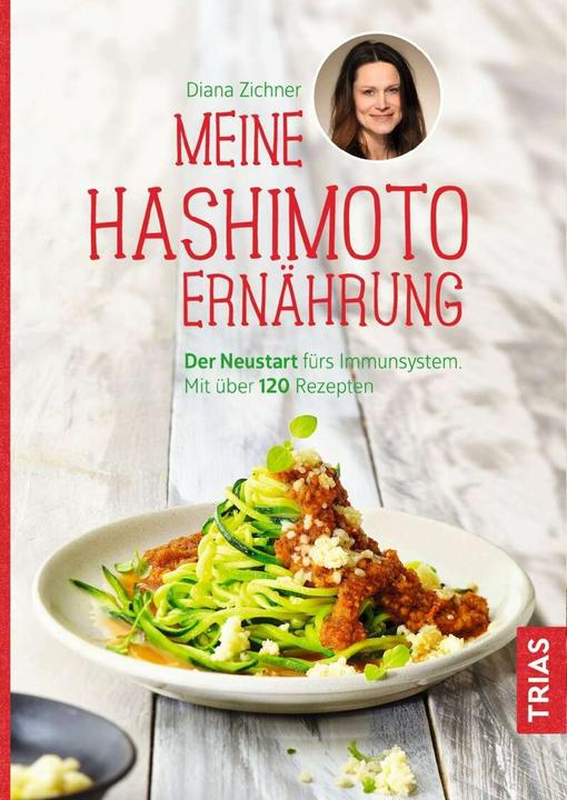 Produktbild Meine Hashimoto-Ernährung (Deutsch, Diana Zichner, 2019)