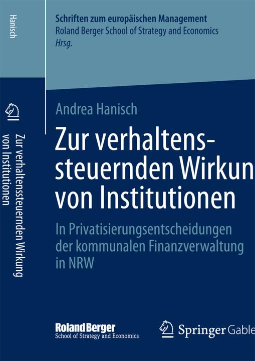 Produktbild Zur verhaltenssteuernden Wirkung von Institutionen (Deutsch, Andrea Hanisch, 2013)