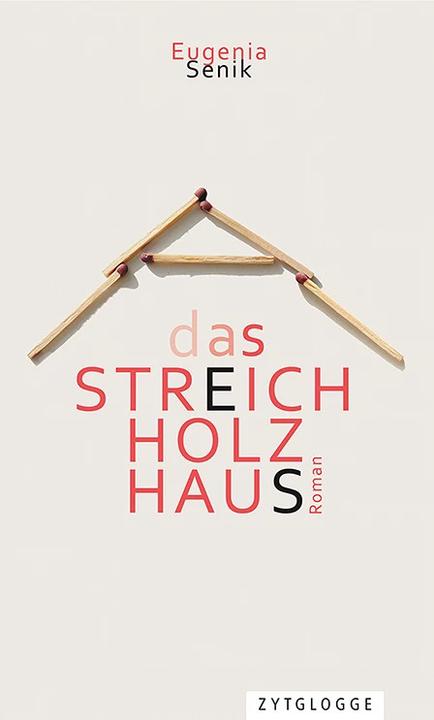 Produktbild Das Streichholzhaus (Eugenia Senik, Deutsch)