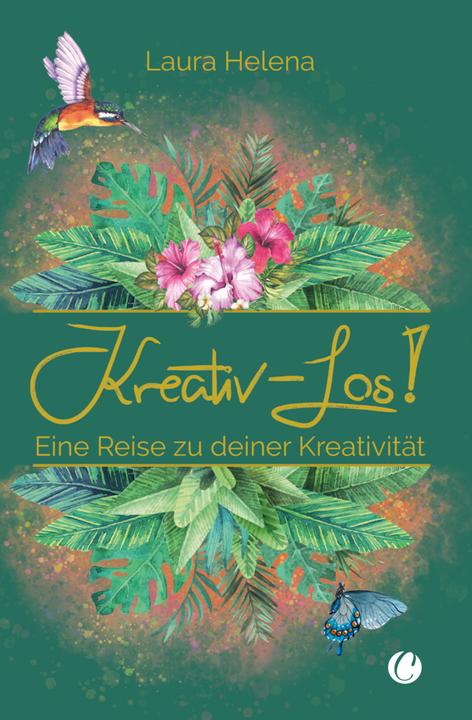Produktbild Kreativ - Los! (Deutsch, Laura Helena, 2023)