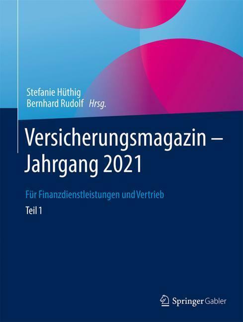 Produktbild Versicherungsmagazin - Jahrgang 2021 (Teil 1) (Deutsch, Bernhard Rudolf, Stefanie Hüthig, 2023)
