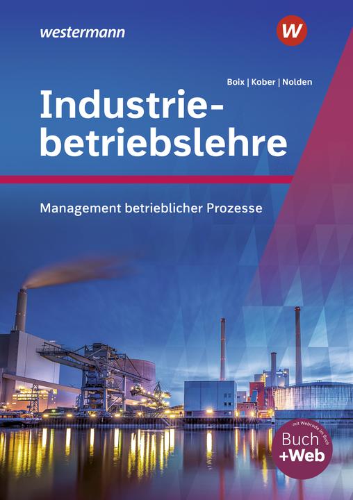 Produktbild Industriebetriebslehre SB 2024 (Deutsch, Laura Boix, Martina Kober, Rolf-Günther Nolden, 2024)