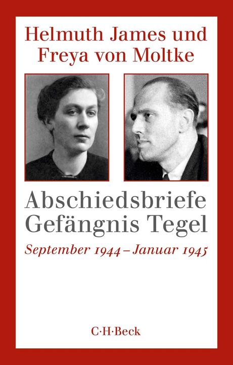 Produktbild Abschiedsbriefe Gefängnis Tegel (Deutsch, Ulrike Moltke, Helmuth James Moltke, Freya Moltke, 2024)
