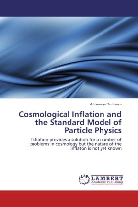 Image du produit Cosmological Inflation and the Standard Model of Particle Physics (Alexandru Tudorica, 2011)