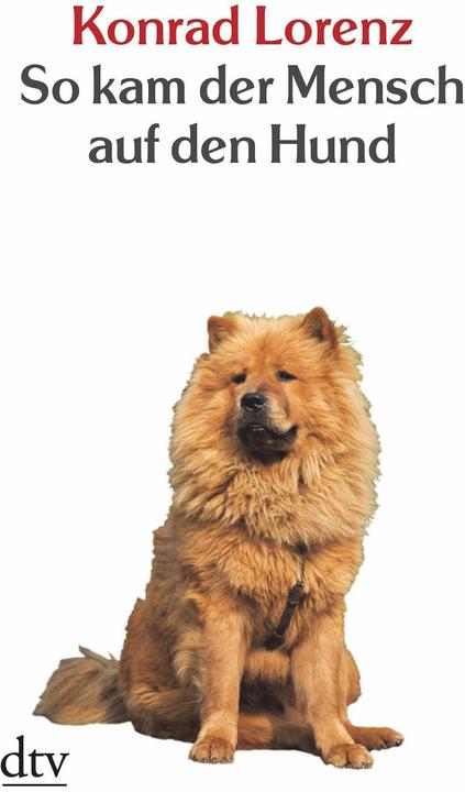 Actual product image So kam der Mensch auf den Hund (German, Conrad Lorenz, 1998)