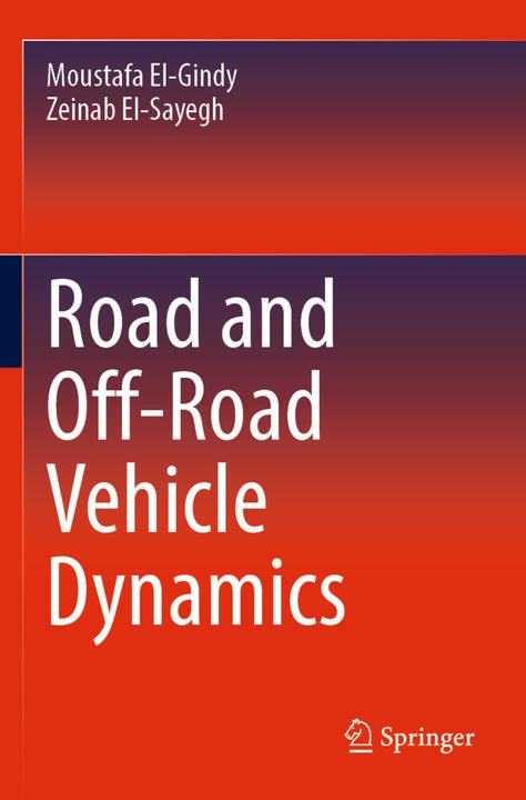 Actual product image Road and Off-Road Vehicle Dynamics (Zeinab El-Sayegh, Moustafa El-Gindy, 2024)