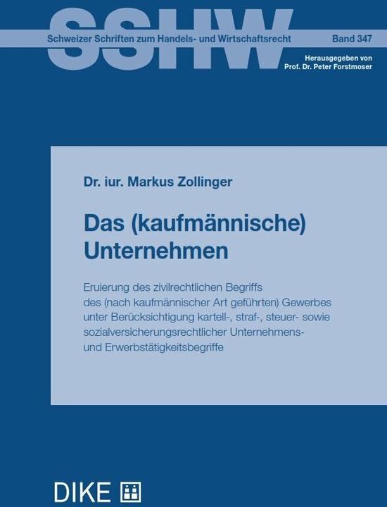 Produktbild DiKE Das (kaufmännische) Unternehmen (Deutsch, Markus Zollinger, 2019)