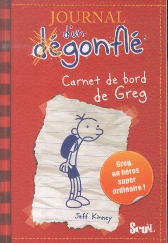 Actual product image Journal d'un dégonflé 01. Carnet de bord de Greg Heffley (French, Jeff Kinney., 2013)