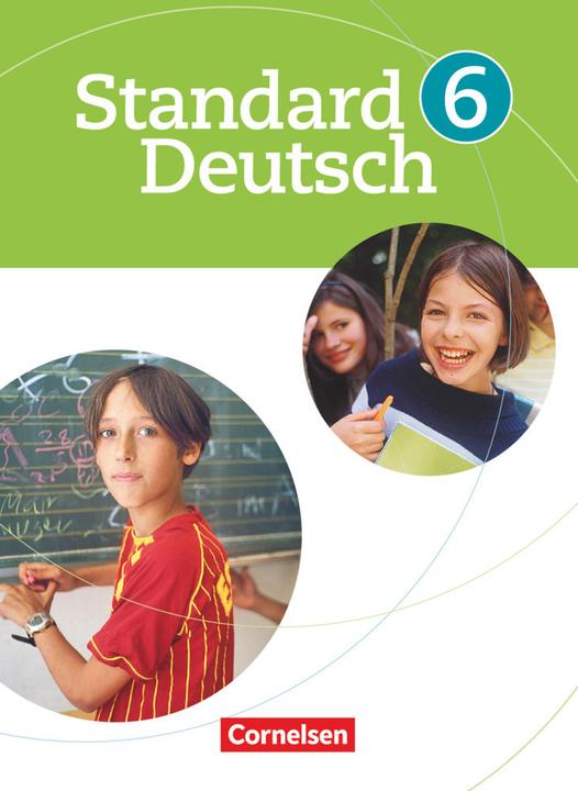 Produktbild Standard Deutsch 6. SJ. Schülerbuch (Deutsch, Beate Karl, Andrea Hattendorf, Simone Batyko, Irene Hoppe, Alexandra Lange, Marion Gutzmann, Toka-Lena Rusnok, 2009)