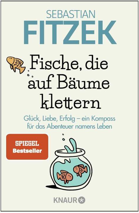 Actual product image Fische, die auf Bäume klettern (German, Sebastian Fitzek, 2020)