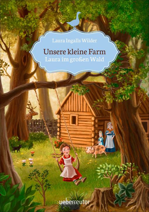 Actual product image Laura im grossen Wald (German, Laura Ingall's Savage, 2016)