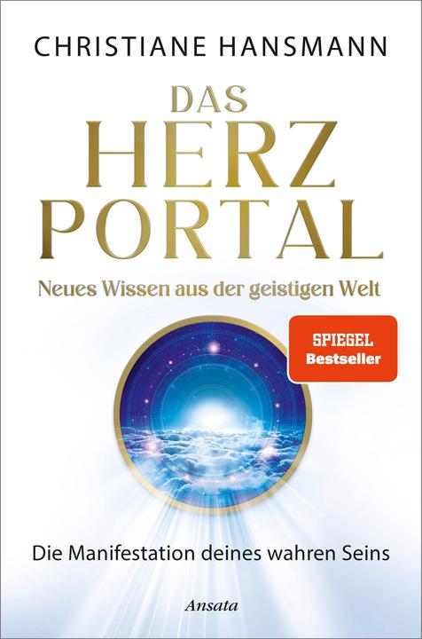 Produktbild Das Herzportal – Neues Wissen aus der geistigen Welt (Deutsch, Christiane Hansmann, 2023)
