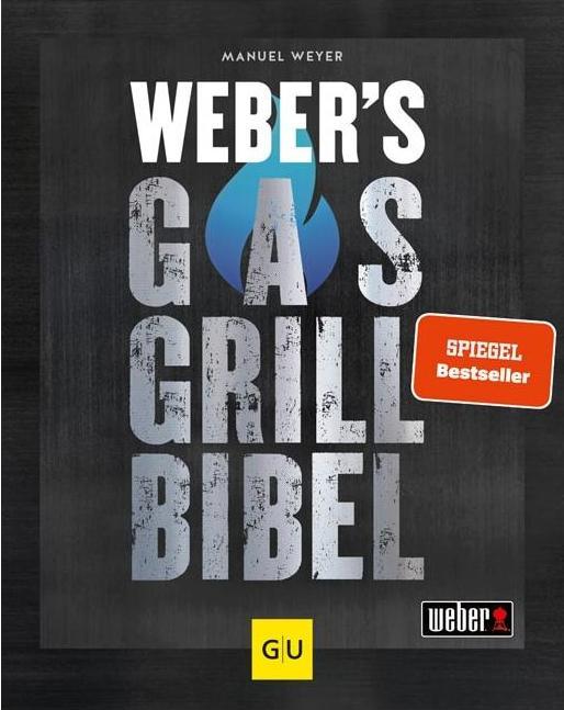 Weber s Gasgrillbibel (German, Manuel Weyer, 2021)