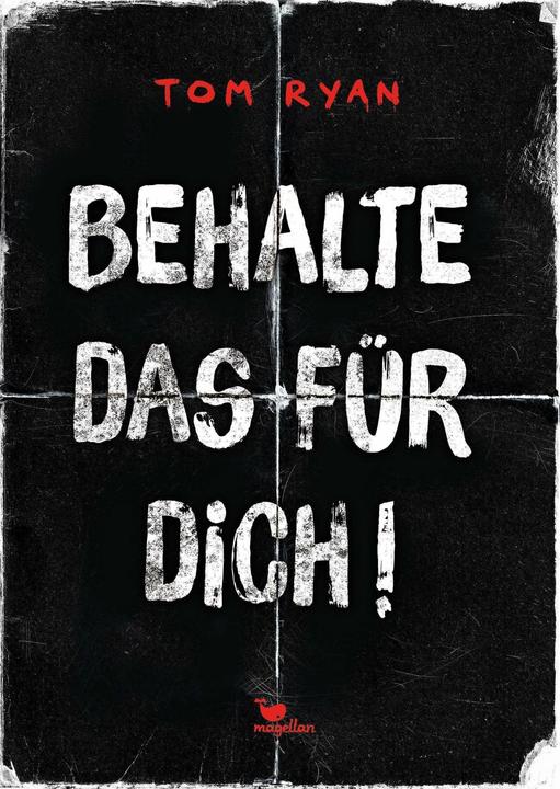 Produktbild Behalte das für dich! (Deutsch, Tom Ryan, Jessika Komina, Sandra Knuffinke, 2024)