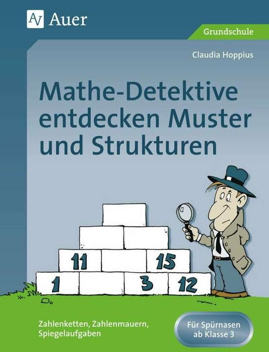 Image du produit Mathe Detektive entdecken Muster und Strukturen (Allemand, Claudia Hoppius, 2018)