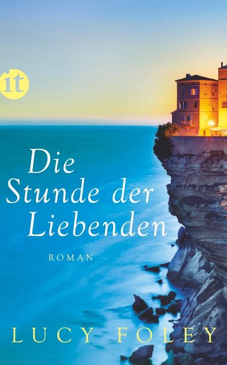 Actual product image Die Stunde der Liebenden (German, Lucy Foley., Christel Dormagen, Brigitte Henry, 2016)