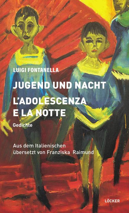 Actual product image Jugend Und Nacht (Italian, German, Luigi Fontanella, 2024)