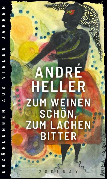 Immagine prodotto Zum Weinen schön, zum Lachen bitter (Tedesco, André Heller, 2020)