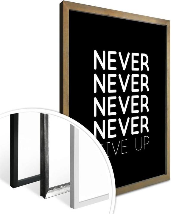 Produktbild Trenddeko Never give up (24 x 30 cm)