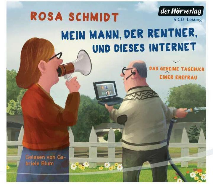Produktbild Mein Mann, der Rentner, und dieses Internet (Rosa Schmidt, Gabriele Blum, Deutsch)