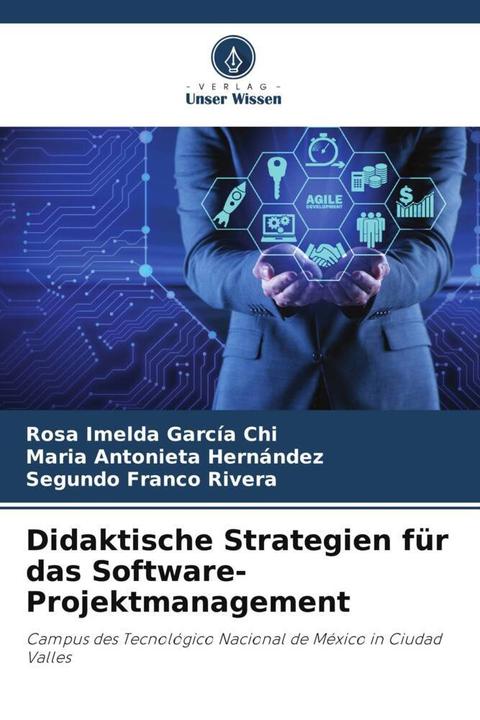 Actual product image Didaktische Strategien für das Software-Projektmanagement (German, María Antonieta Hernández, Rosa Imelda García Chi, Segundo Franco Rivera, 2022)