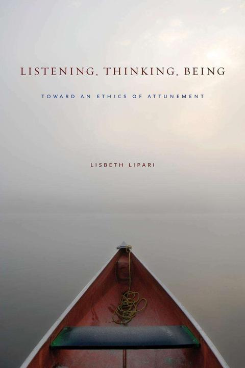 Produktbild Listening, Thinking, Being (Englisch, Lisbeth Lipari, 2014)