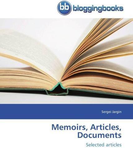 Produktbild Memoirs, Articles, Documents (Sergei Jargin, 2015)