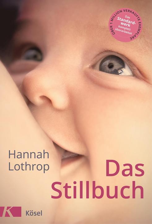 Produktbild Das Stillbuch (Deutsch, Hannah Lothrop, 2016)