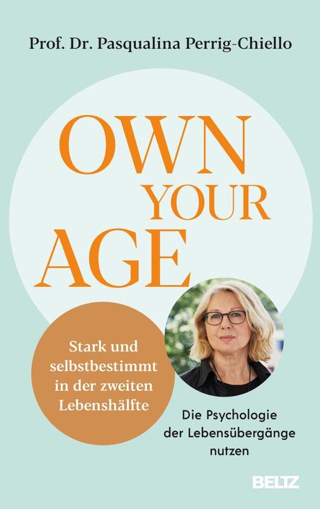Actual product image Own your Age (German, Pasqualina Perrig-Chiello, 2024)