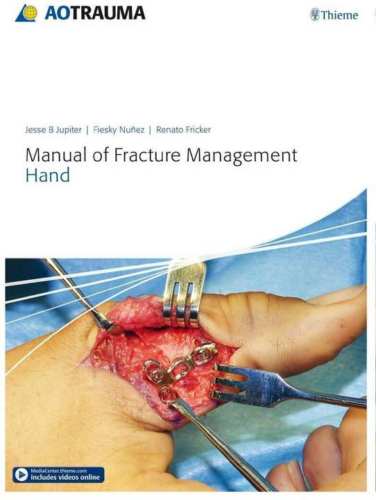 Actual product image Manual of Fracture Management - Hand (English, Fiesky Nunez, Renato M. Fricker, Jesse B. Jupiter, 2015)