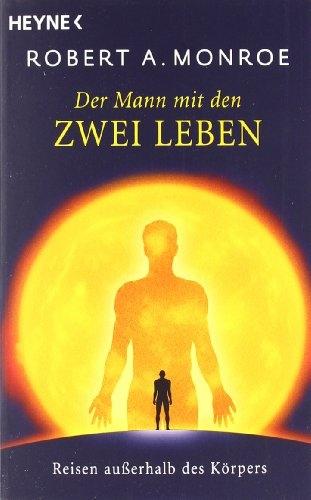 Produktbild Der Mann mit den zwei Leben (Deutsch, Robert A. Monroe, 2005)