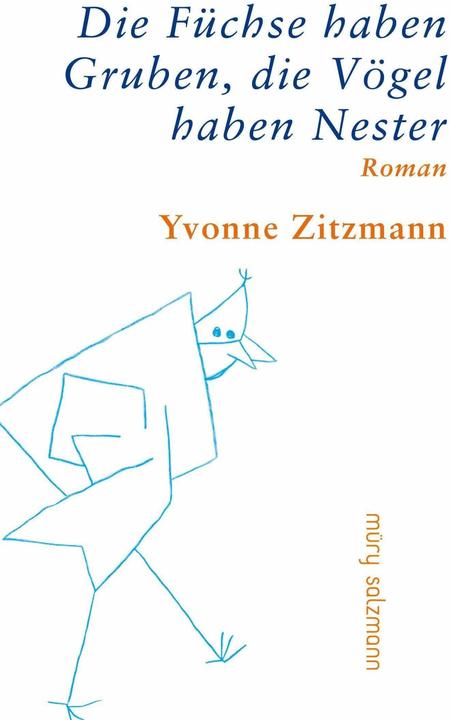 Immagine prodotto Müry Salzmann Zitzmann:Die Füchse haben Gruben, die V (Tedesco, Yvonne Zitzmann, 2022)
